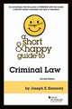 Short & Happy Guide to Criminal Law