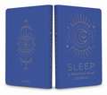 Sleep: A Restful Mind Journal