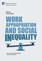 Work Appropriation and Social Inequality