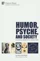 Humor, Psyche, and Society