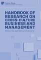 Handbook of Research on Cross-culture Business and Management