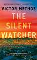 The Silent Watcher