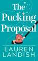 The Pucking Proposal