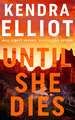 Until She Dies
