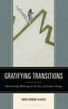 Gratifying Transitions: Maintaining Wellbeing in the Face of Climate Change