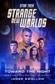 Star Trek: Strange New Worlds: Toward the Night