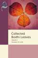 Collected Bodhi Leaves Volume II: Numbers 31 to 60