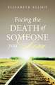 Facing the Death of Someone You Love (Pack of 25)