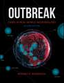 Outbreak – Cases in Real–World Microbiology, 2nd Edition