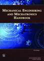 Mechanical Engineering and Mechatronics Handbook