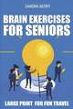 Brain Exercises for Seniors: Number Puzzles - Large Print for Fun Travel