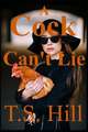 A Cock Can't Lie: An Erotic Adventures Prequel Book 1