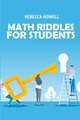 Math Riddles For Students: Mathrax Puzzles