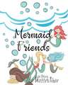 Mermaid Friends