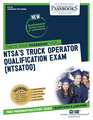 National Highway Traffic Safety Administration's Truck Operator Qualification Examination (Ntsatoq) (Ats-96): Passbooks Study Guide Volume 96