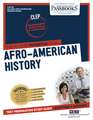 Afro-American History (Clep-36): Passbooks Study Guide Volume 36