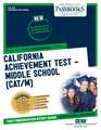 California Achievement Test - Middle School (Cat/M) (Ats-101b): Passbooks Study Guide