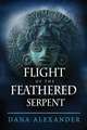 Flight of the Feathered Serpent