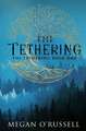 The Tethering