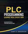 PLC Programming Using RSLogix 500