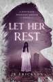Let Her Rest