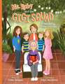 Ms. Ruby and the Gigi Squad