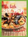 The Little Spanish Cookbook