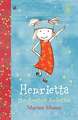 Henrietta, the Greatest Go-Getter