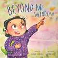 Beyond My Window