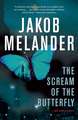 The Scream of the Butterfly: A Lars Winkler Novel