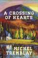 A Crossing of Hearts