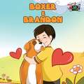 Boxer e Brandon