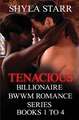 Tenacious Billionaire BWWM Romance Series - Books 1 to 4