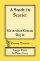 A Study in Scarlet (Cactus Classics Large Print)