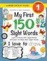 My First 150 Sight Words Workbook