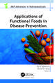 Applications of Functional Foods in Disease Prevention