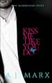 Kiss Me Like You Do: The Morrison Files book 2