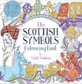 The Scottish Symbols Colouring Book