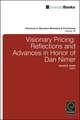 Visionary Pricing – Reflections and Advances in Honor of Dan Nimer