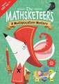 Buster Books: Mathsketeers - A Multiplication Mystery