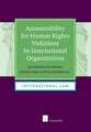 Accountability for Human Rights Violations by International Organisations