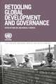 Retooling Global Development and Governance