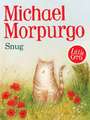 Morpurgo, M: Snug