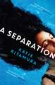 A Separation: From the Booker-shortlisted author of Audition
