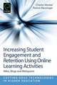 Increasing Student Engagement and Retention Usin – Wikis, Blogs and Webquests