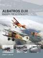 Albatros D.III: Johannisthal, OAW, and Oeffag variants