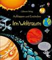 Aufklappen und Entdecken: Im Weltraum