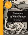 Moments of Mindfulness