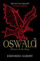 Oswald: Return of the King