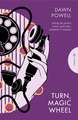 Turn, Magic Wheel